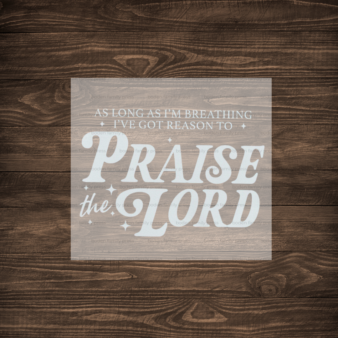 "Praise The Lord" Simple Print