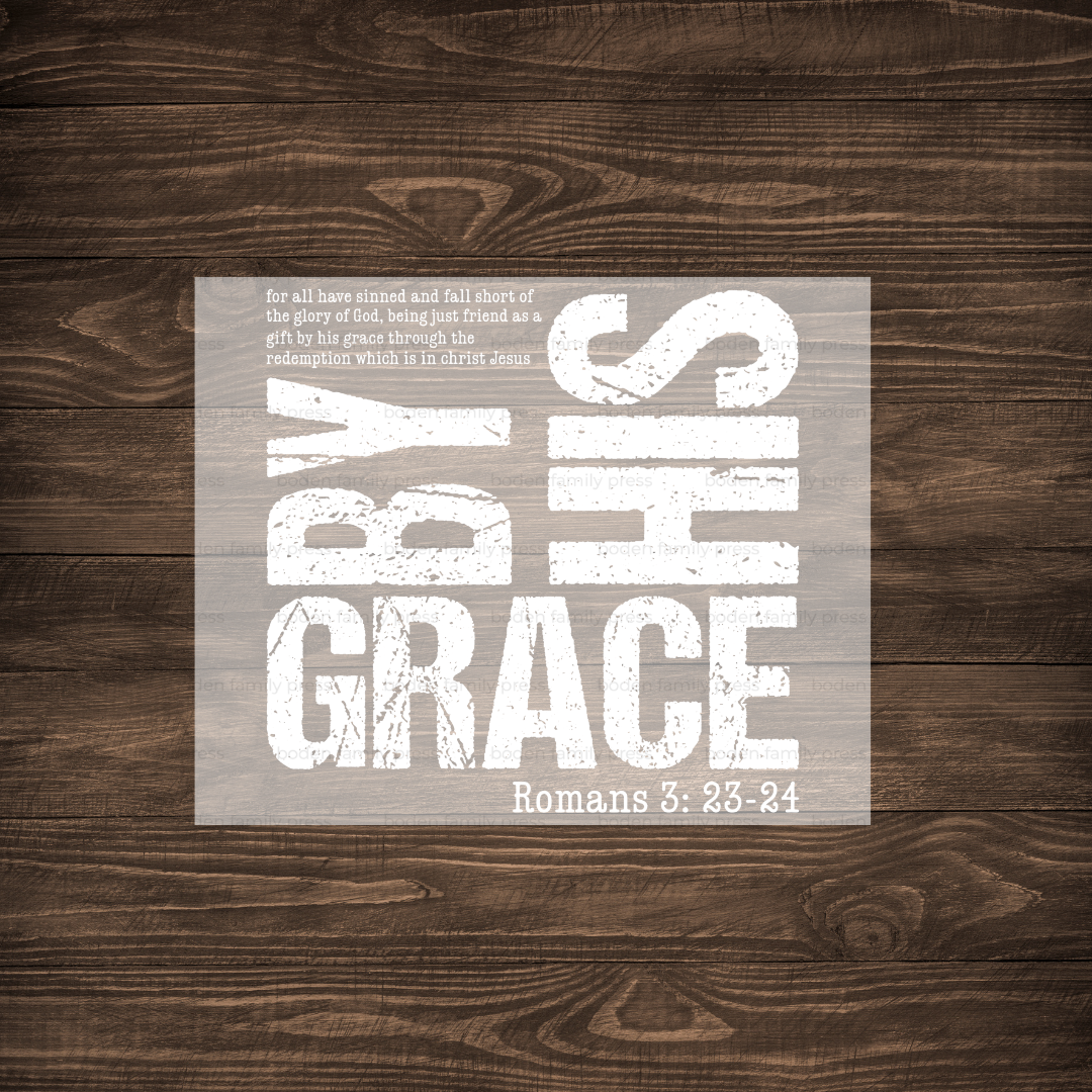 "By His Grace" Print