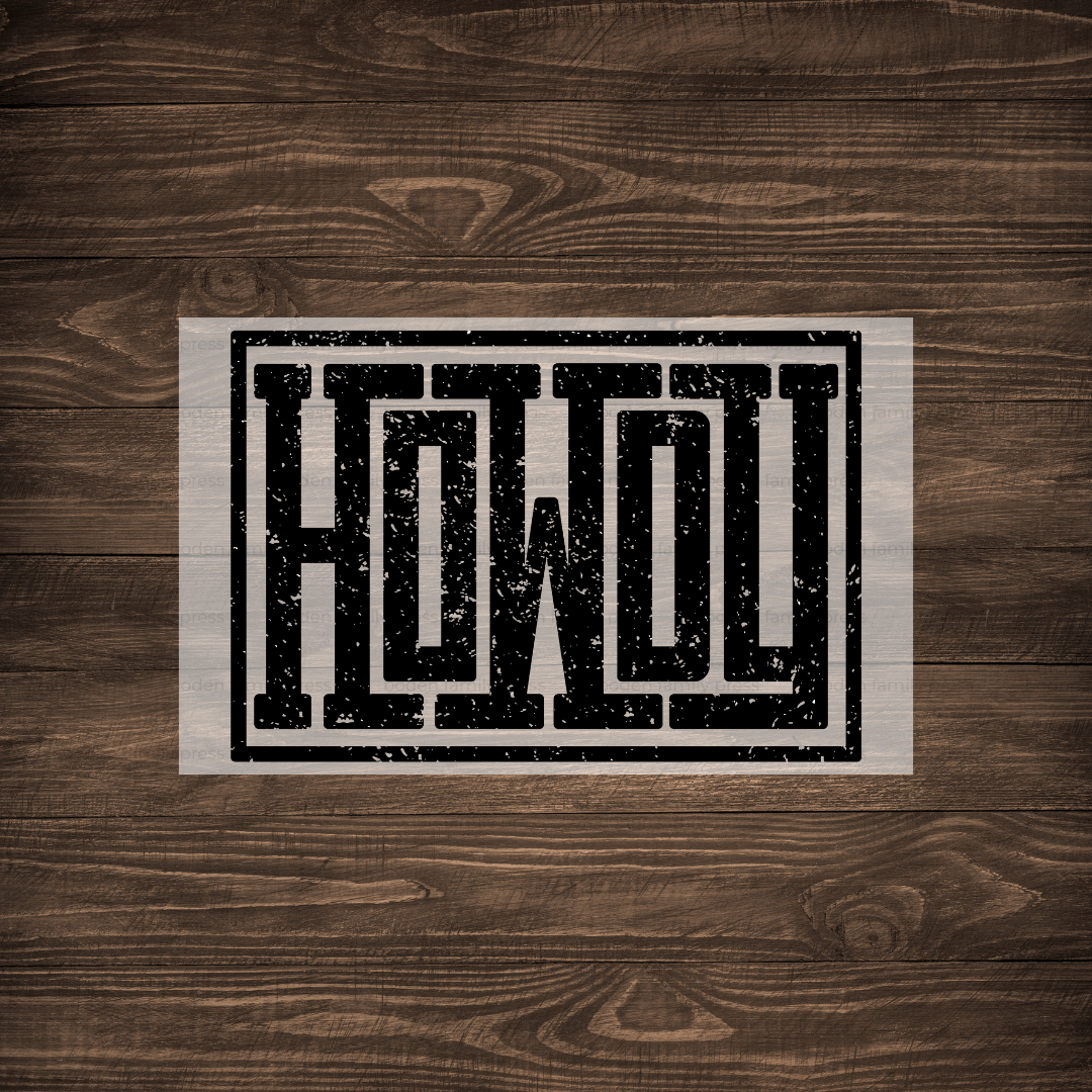 "HOWDY" Print