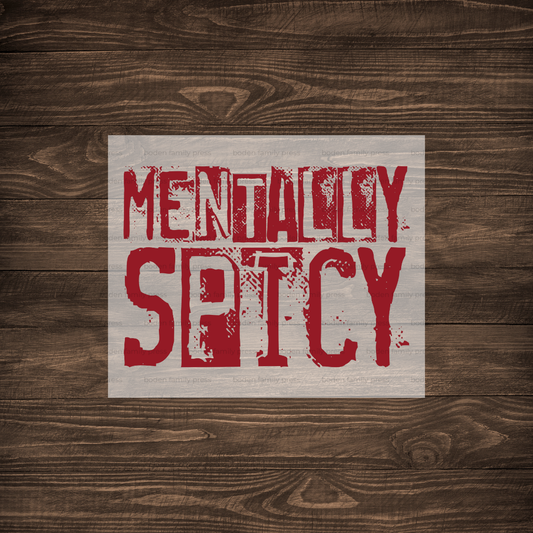"Mentally Spicy" Print