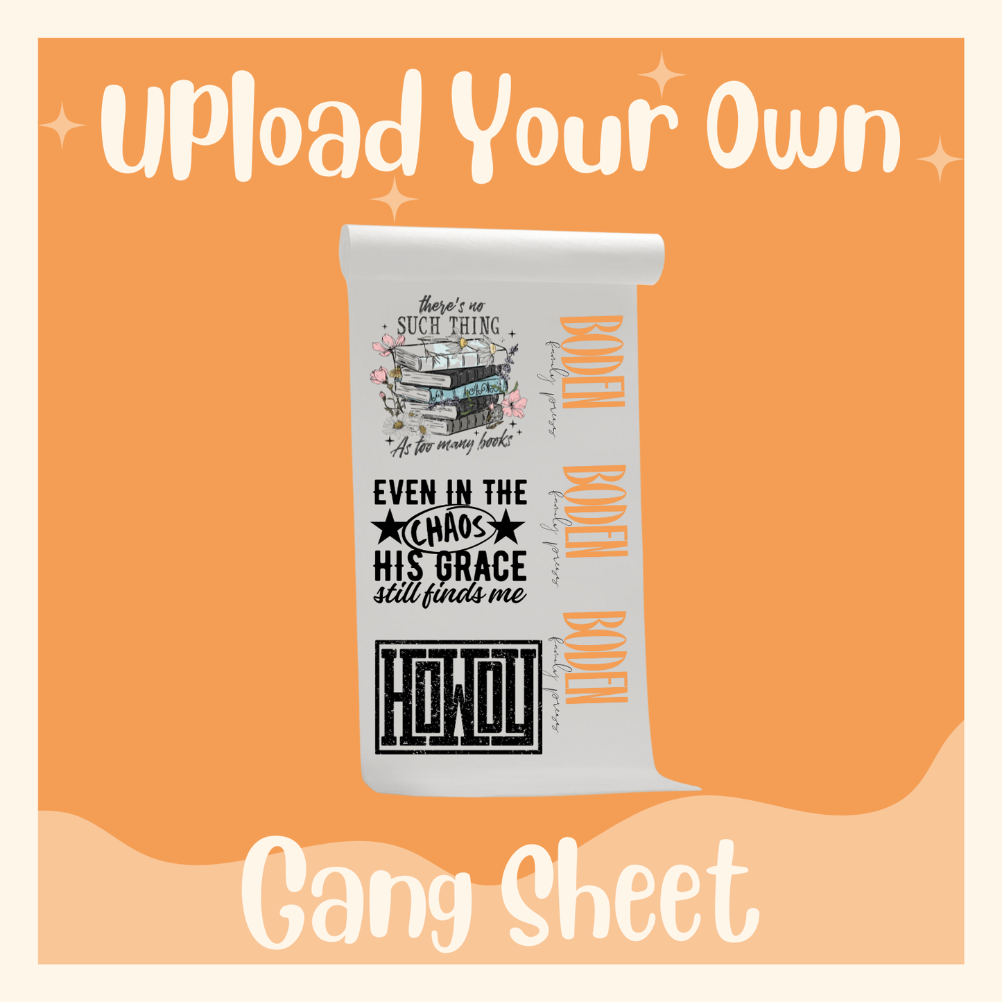 Upload Your Own Gang Sheet